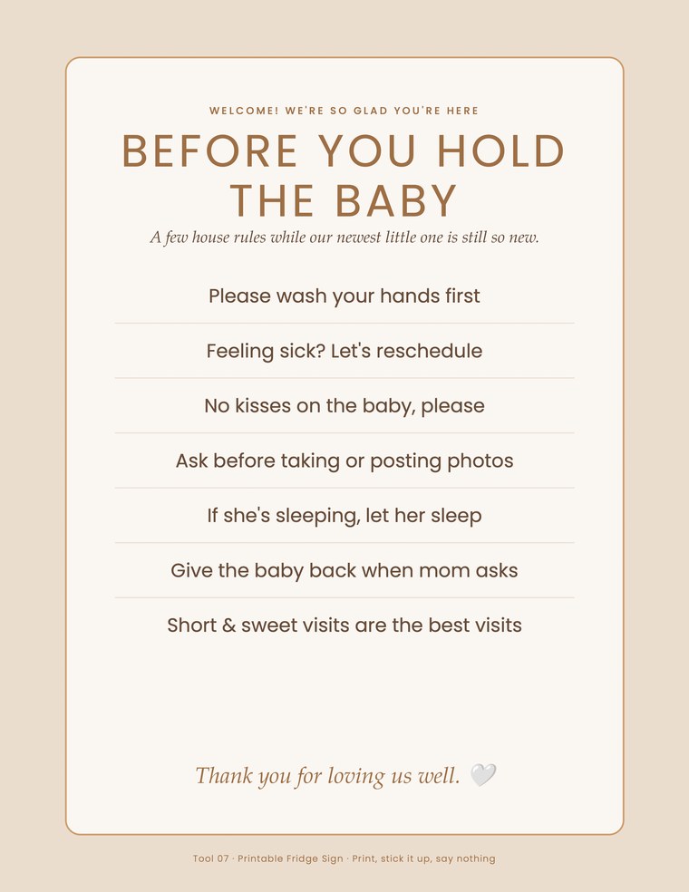 The printable fridge sign: Before you hold the baby
